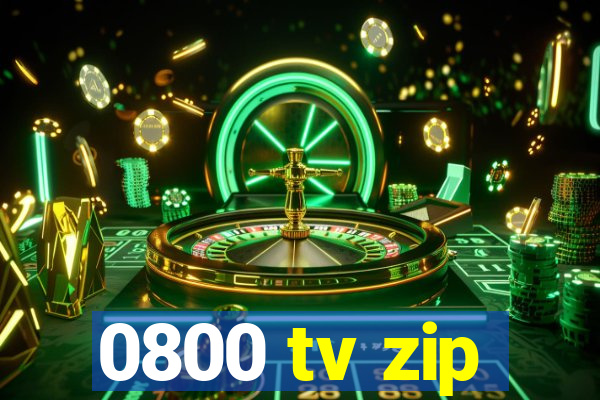 0800 tv zip